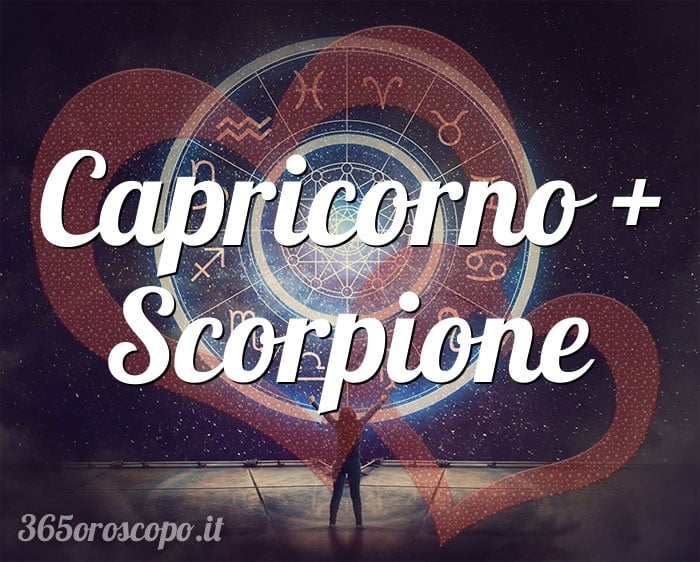Capricornio + Escorpio