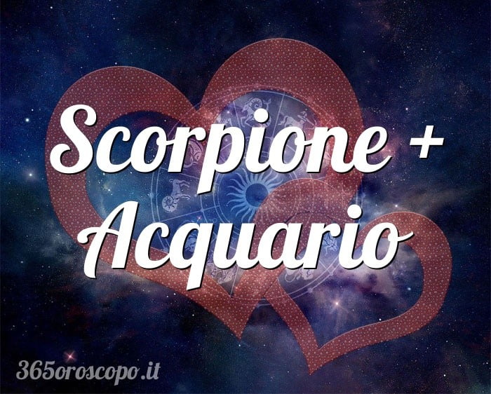 Escorpio + Acuario