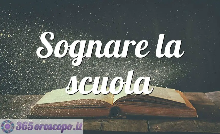 Soñar con la escuela Soñar con la escuela