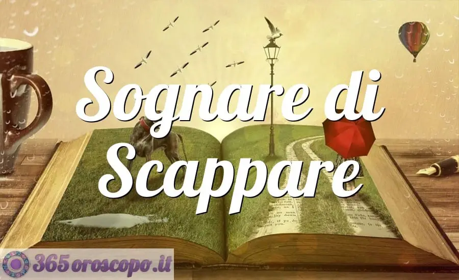 Soñar con escapar Soñar con escapar