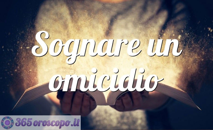 Soñar con asesinato Soñar con asesinato
