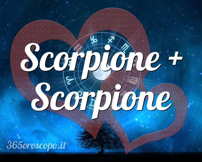 Escorpio + Escorpio