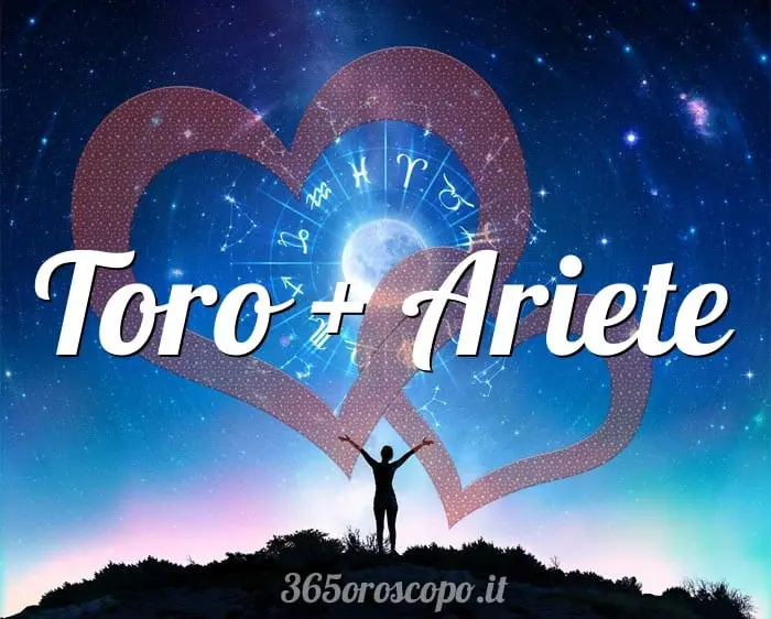 Tauro + Aries Tauro + Aries