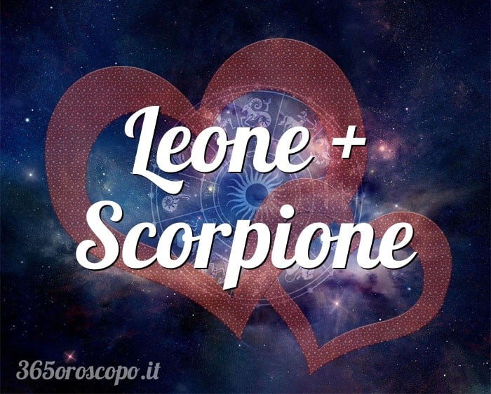 Leo + Escorpio