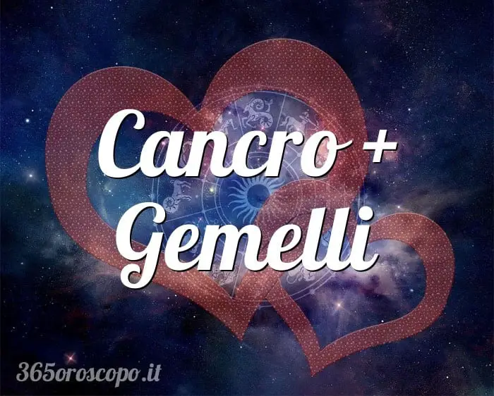 Cáncer + Géminis Cáncer + Géminis