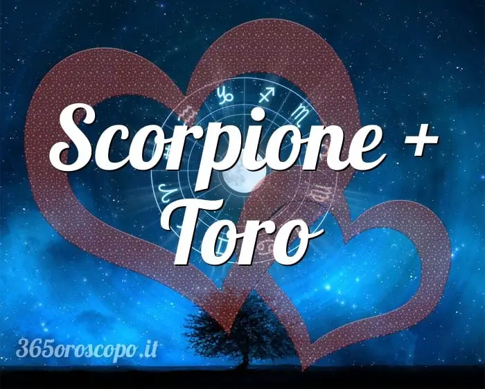 Escorpio + Tauro