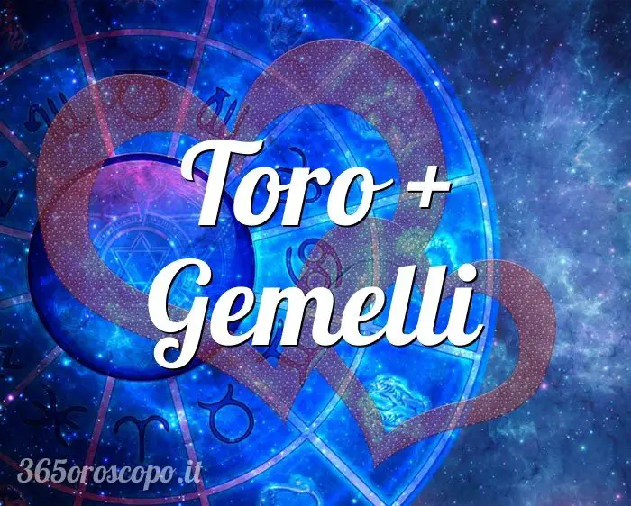 Tauro + Géminis