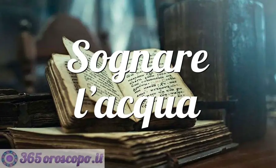 Soñar con agua Soñar con agua