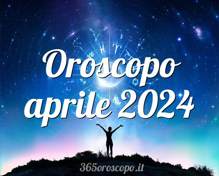 Horóscopo Abril 2024