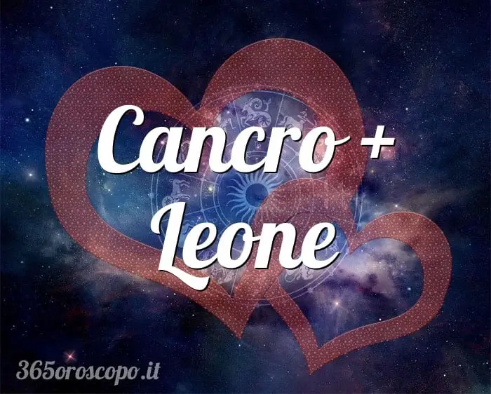 Cáncer + Leo