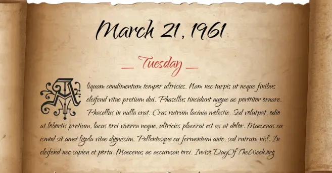 ¿Qué día de la semana fue el 21 de marzo de 1961?