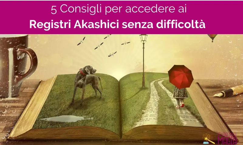 Cómo acceder a los Registros Akáshicos: 5 consejos