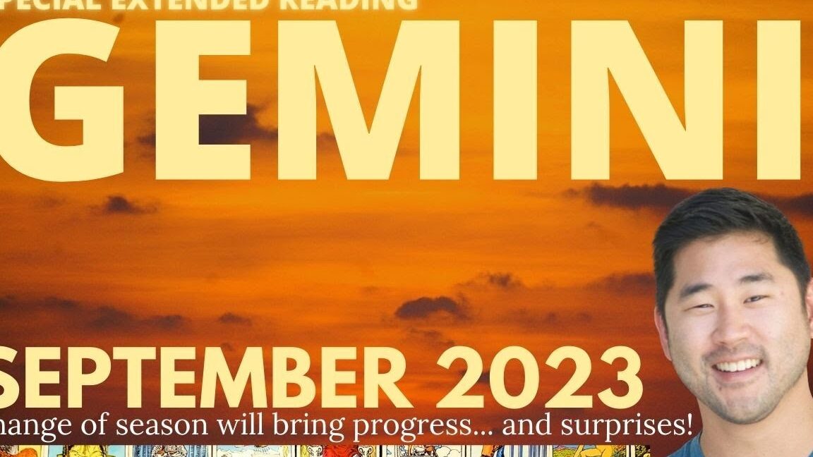 Géminis Septiembre 2023 – ¡POR FIN!