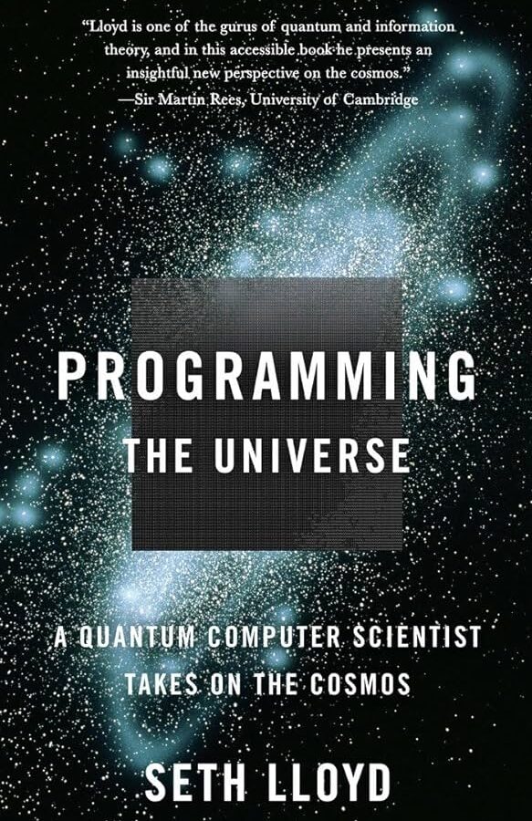Programando el universo: un informático cuántico se enfrenta al cosmos